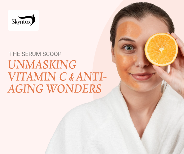 The Serum Scoop: Unmasking Vitamin C & Anti-Aging Wonders